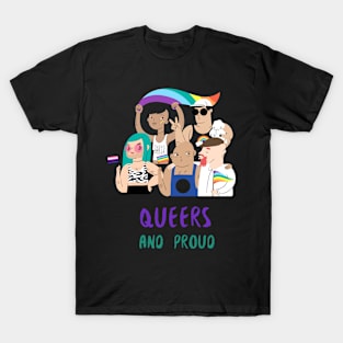 queers and proud T-Shirt